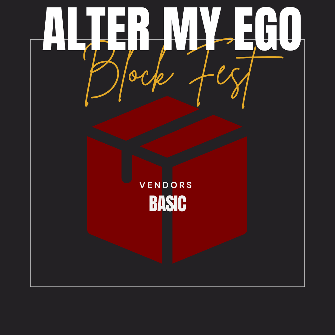 ALTER MY EGO BLOCK FEST |Vendor application form: The Block Experience
