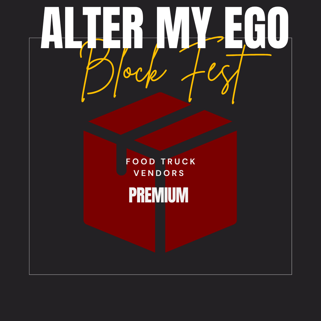 ALTER MY EGO BLOCK FEST |Vendor application form: The Block Experience