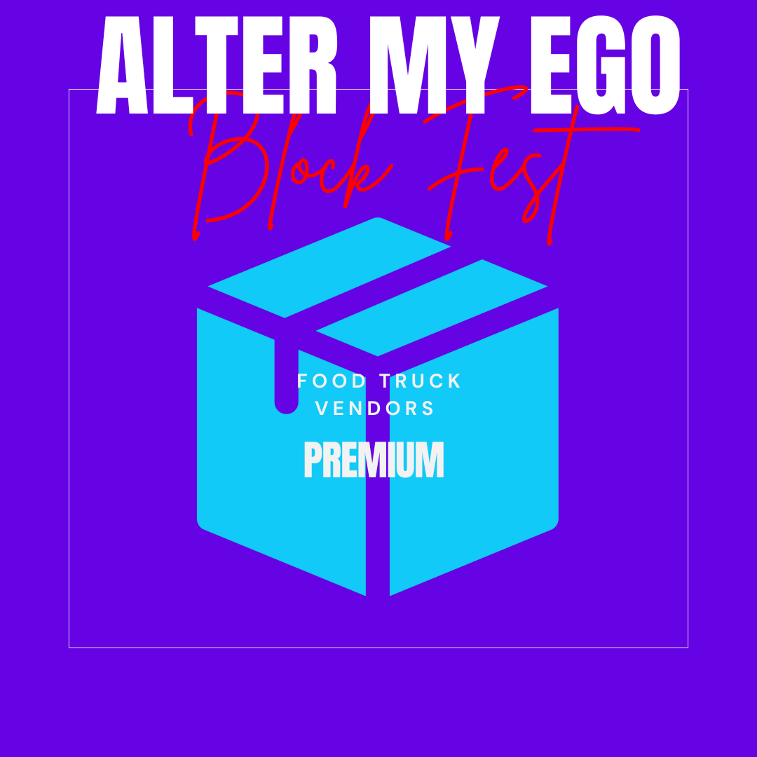 ALTER MY EGO BLOCK FEST |Vendor application form: The Block Experience